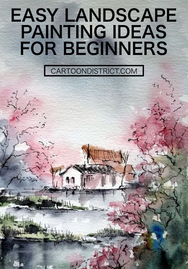 EASY LANDSCAPE PAINTING IDEAS FOR BEGINNERS