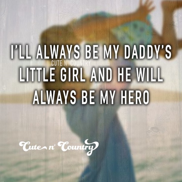 40 Best Father and Daughter Relationship Quotes