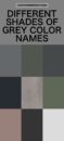 Different Shades of Grey Color Names