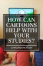 How Can Cartoons Help With Your Studies